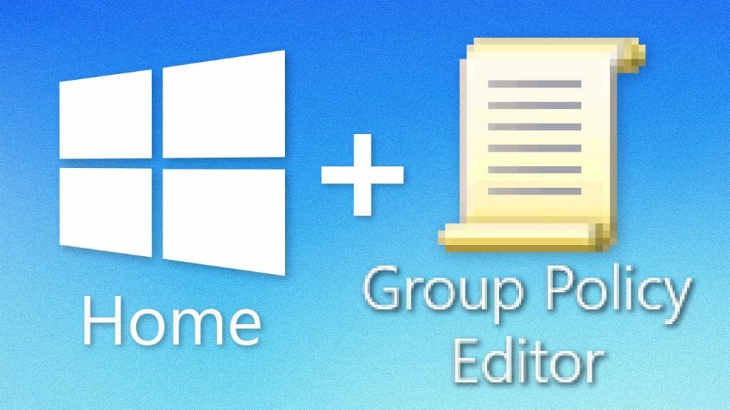 How to ACTUALLY Get Group Policy Editor in Windows Home Edition (10